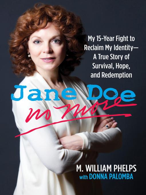 Title details for Jane Doe No More by M. William  Phelps - Wait list
